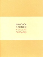 Huellas olvidadas. Francisca Galindo - Haga click para ampliar