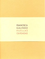 Huellas olvidadas. Francisca Galindo - Haga click para ampliar