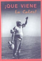que viene la calor - Haga click para ampliar